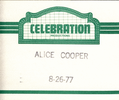 Alice Cooper
                              August 26, 1977 Celebration Productions